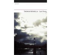 Thomas Kinsella Late Poems (Tascabile)
