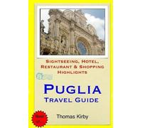 Thomas Kirby Puglia Travel Guide (Tascabile)