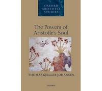 Thomas Kjeller Johansen The Powers of Aristotle's Soul (Copertina rigida)