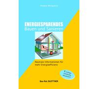 Thomas Königste Energiesparendes Bauen und Sanieren: Neutrale Inform (Tascabile)