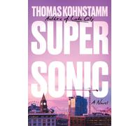 Thomas Kohnstamm Supersonic (Copertina rigida)