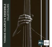 Thomas Kolarczyk Ensembl Halbträume: Jazz Thing Next Generation - Volume 7 (CD)