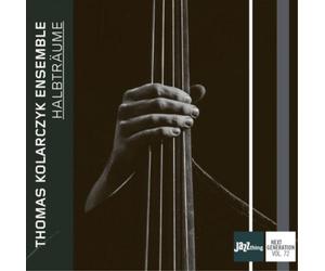 Thomas Kolarczyk Ensembl Halbträume: Jazz Thing Next Generation - Volume 7 (CD)