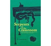 Thomas Korcok Dr. Thomas Korcok Serpents in the Classroom (Tascabile)