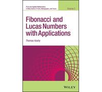 Thomas Koshy Fibonacci and Lucas Numbers with Applications, V (Copertina rigida)