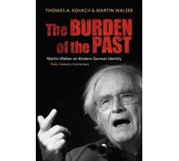 Thomas Kovach Martin Walser The Burden of the Past (Copertina rigida)