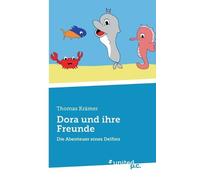Thomas Krämer Dora und ihre Freunde (Tascabile)