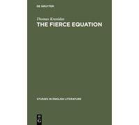 Thomas Kranidas The fierce equation (Copertina rigida)