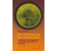 Thomas Künne Dr Die Schwingung der Archetypen: Die Resonanz d (Copertina rigida)