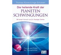 Thomas Künne In Die heilende Kraft der Planetenschwingungen: Theorie (Tascabile)