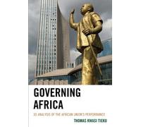 Thomas Kwasi Tieku Governing Africa (Tascabile)