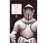 Thomas Kyd The Spanish Tragedy (Tascabile) Broadview Editions