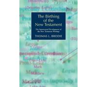 Thomas L. Brodie The Birthing of the New Testament (Tascabile)