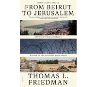 Thomas L Friedman From Beirut to Jerusalem (Tascabile)