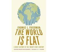 Thomas L Friedman The World Is Flat 3.0 (Tascabile)
