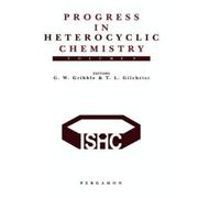 Thomas L. Gilchrist Progress in Heterocyclic Chemistry (Copertina rigida)