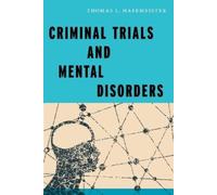 Thomas L. Hafemeister Criminal Trials and Mental Disorders (Tascabile)