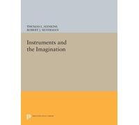 Thomas L. Hankins Robert J. Silverma Instruments and the Imaginatio (Tascabile)
