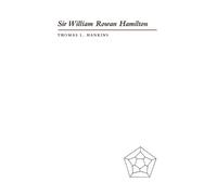 Thomas L. Hankins Sir William Rowan Hamilton (Tascabile)