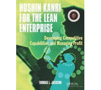 Thomas L. Jackson Hoshin Kanri for the Lean Enterprise (Tascabile)