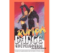 Thomas L. Nelson Rumba Dance Encyclopedia: And Related Dances (Tascabile)