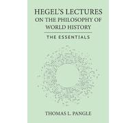 Thomas L. Pangl Hegel's Lectures on the Philosophy of World H (Copertina rigida)