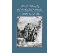 Thomas L. Pangle Political Philosophy and the God of Abraham (Tascabile)