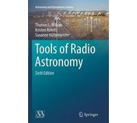 Thomas L. Wilson Kristen Rohlfs Susanne Hütteme Tools of Radio Astr (Tascabile)