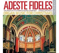Thomas Laing-Reilly Adeste Fideles - Organ Music for Christmas (CD) Album
