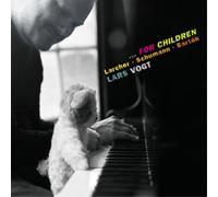 Thomas Larcher Lars Vogt:... For Children: Larcher/Schumann/Bartok (CD) Album