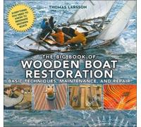 Thomas Larsson The Big Book of Wooden Boat Restoration (Tascabile)