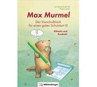 Thomas Laubis T Max Murmel: Der Vorschulblock für einen guten Schuls (Tascabile)