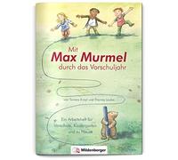 Thomas Laubis T Mit Max Murmel durch das Vorschuljahr: Ein Arbeitshe (Broschüre)