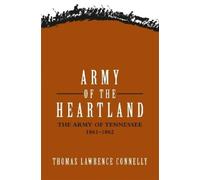 Thomas Lawrence Connelly Army of the Heartland (Tascabile)