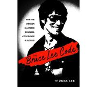 Thomas Lee The Bruce Lee Code (Tascabile)