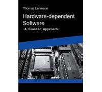 Thomas Lehmann Hardware-dependent Software (Tascabile)