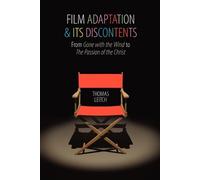 Thomas Leitch Film Adaptation and Its Discontents (Tascabile)