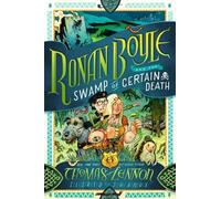 Thomas Lennon Ronan Boyle and the Swamp of Certain Death (Ron (Copertina rigida)