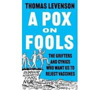 Thomas Levenson A Pox on Fools (Copertina rigida)