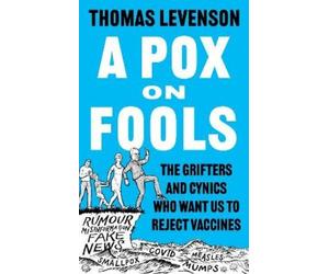 Thomas Levenson A Pox on Fools (Copertina rigida)