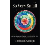 Thomas Levenson So Very Small (Copertina rigida)