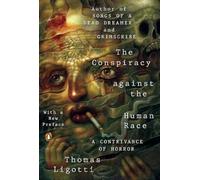 Thomas Ligotti The Conspiracy Against the Human Race (Tascabile)
