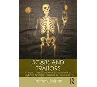 Thomas Linehan Scabs and Traitors (Tascabile)