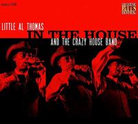 Thomas, Little Al & The Crazy House Band - Vol. 3-In The House-Live At Lucerne