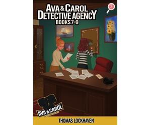 Thomas Lockhaven Ava & Carol Detective Agency (Books 7-9) (Tascabile)