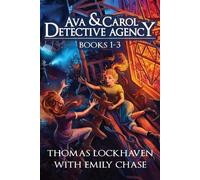 Thomas Lockhaven Emily Chase Ava & Carol Detective Agency (Tascabile)