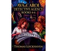 Thomas Lockhaven Emily Chas Ava & Carol Detective Agency (Books 4-6 (Tascabile)