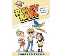 Thomas Lockhaven The Parrot Squawks at Midnight (Case File 1) (Tascabile)