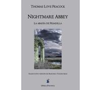 Thomas Love Peacock La abadía de Pesadilla (Tascabile)