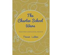 Thomas Lubben The Charter School Wars (Tascabile)